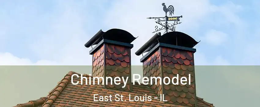  Chimney Remodel East St. Louis - IL
