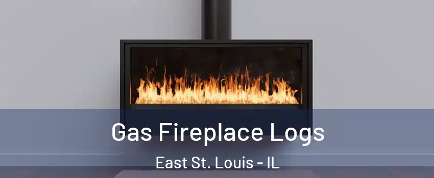  Gas Fireplace Logs East St. Louis - IL
