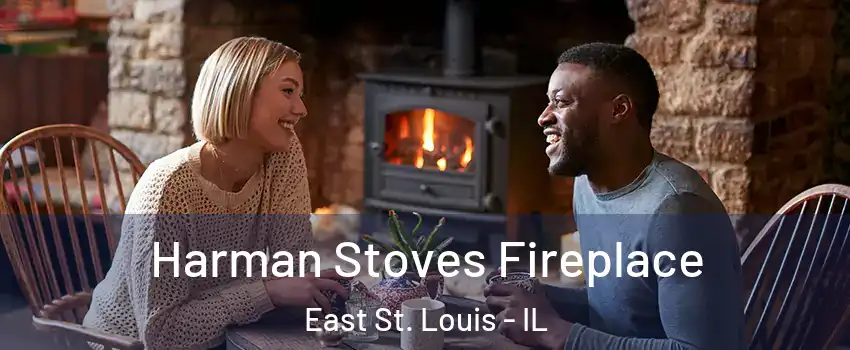  Harman Stoves Fireplace East St. Louis - IL