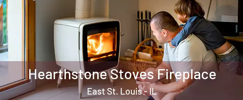  Hearthstone Stoves Fireplace East St. Louis - IL