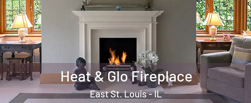  Heat & Glo Fireplace East St. Louis - IL
