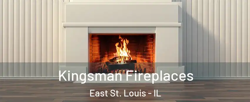  Kingsman Fireplaces East St. Louis - IL